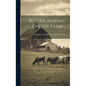 Butter-making on the Farm .. - Hardcover