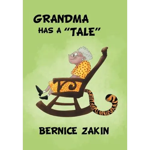 Grandma Has a ''Tale'' - Hardcover
