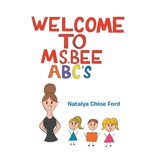 Welcome to Ms. Bee Abc's - Paperback