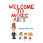 Welcome to Ms. Bee Abc's - Paperback