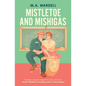 Mistletoe and Mishigas - Paperback