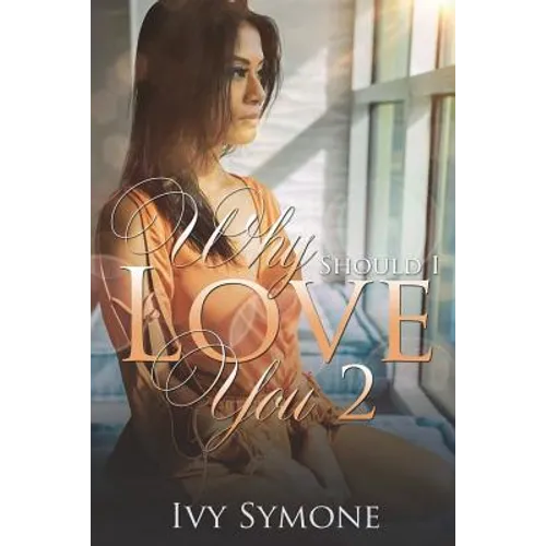 Why Should I Love You? 2 - Paperback