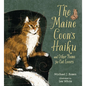 The Maine Coon's Haiku: And Other Poems for Cat Lovers - Hardcover