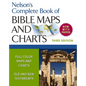 Nelson's Complete Book of Bible Maps and Charts, 3rd Edition: Includes Hundreds of High Resolution Photos - Paperback