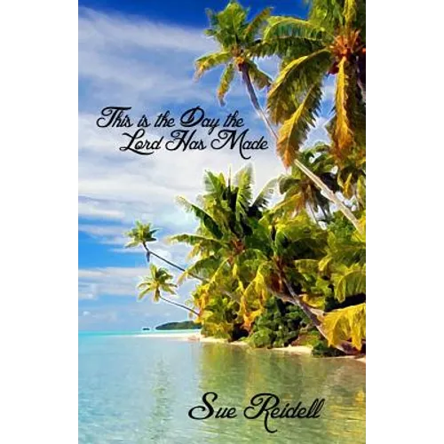 This is the Day the Lord Has Made - Paperback
