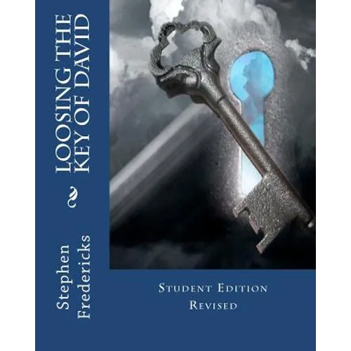 Loosing The Key of David: Student Edition Revised - Paperback