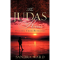 The Judas Kiss...Healing From Betrayal - Paperback