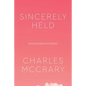 Sincerely Held: American Secularism and Its Believers - Hardcover