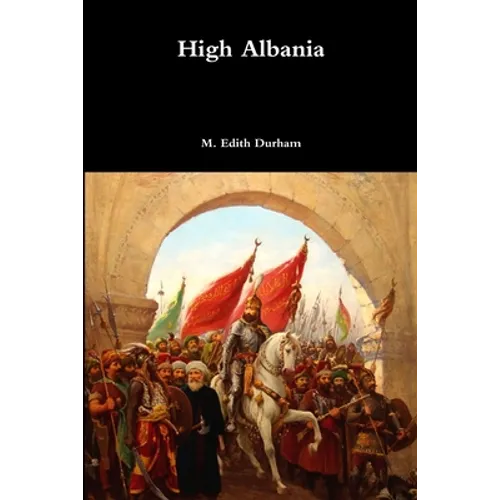 High Albania - Paperback
