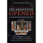 The Doctrine of the Incarnation Opened: An Abridgement with Introduction and Response - Hardcover