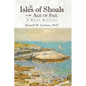 The Isles of Shoals in the Age of Sail: A Brief History - Hardcover
