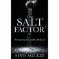 The Salt Factor ²: Seasoning the world with Jesus - Hardcover
