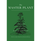 The Master Plant: Tobacco in Lowland South America - Paperback