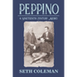 Peppino: A Nineteenth Century Medici - Hardcover