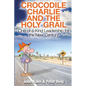 Crocodile Charlie and The Holy Grail - Paperback