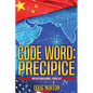 Code Word: Precipice: An International Thriller - Paperback