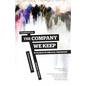 The Company We Keep: In Search of Biblical Friendship - Paperback