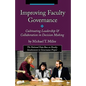 Improving Faculty Governance: Cultivating Leadership & Collaboration in Decision Making - Paperback