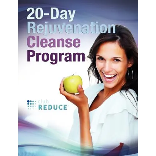 20-Day Rejuvenation Cleanse Program - Paperback