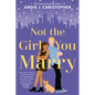 Not the Girl You Marry - Paperback