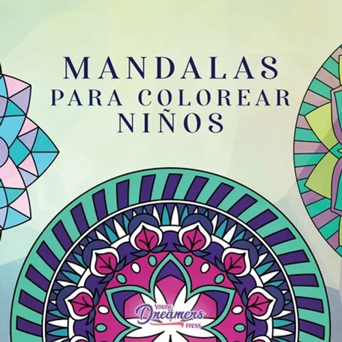 Mandalas para colorear niños: Libro para colorear con mandalas divertidos, fáciles y relajantes para niños, niñas y principiantes - Paperback