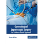Gynecological Laparoscopic Surgery: An Evidence-Based Approach - Hardcover