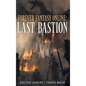 Last Bastion - Hardcover