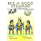 Bee a Good Steward: Rubee's Happy Hive Series, Book 2 - Paperback