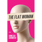 The Flat Woman - Paperback