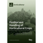 Postharvest Handling of Horticultural Crops - Hardcover