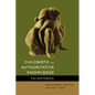 Childbirth and Authoritative Knowledge: Cross-Cultural Perspectives - Paperback