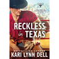 Reckless in Texas - Paperback