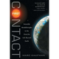 First Contact: Scientific Breakthroughs in the Hunt for Life Beyond Earth - Paperback