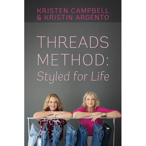 Threads Method: Styled for Life - Paperback