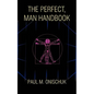 The Perfect, Man Handbook - Paperback