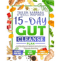 The Dr. Barbara O'Neill Inspired 15-Day Gut Cleanse Plan: Dr. Barbara Herbal Healing Remedies And Natural Recipes to Detox Your Gut! Discover The Path - Paperback