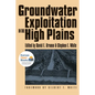 Groundwater Exploitation in the High Plains - Paperback