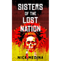 Sisters of the Lost Nation - Library Binding