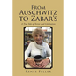 From Auschwitz to Zabar's: A True Tale of Terror and Celebration - Paperback