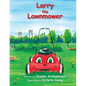 Larry the Lawnmower - Paperback