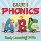 Grade 1 Phonics: Early Learning Skills (Phonics Books) - Paperback