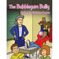 The Bubblegum Bully - Paperback