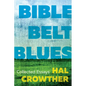 Bible Belt Blues: Collected Essays - Paperback