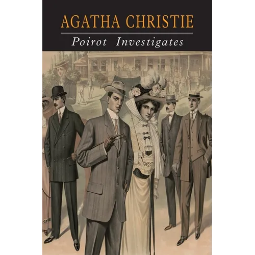 Poirot Investigates: A Hercule Poirot Collection - Paperback