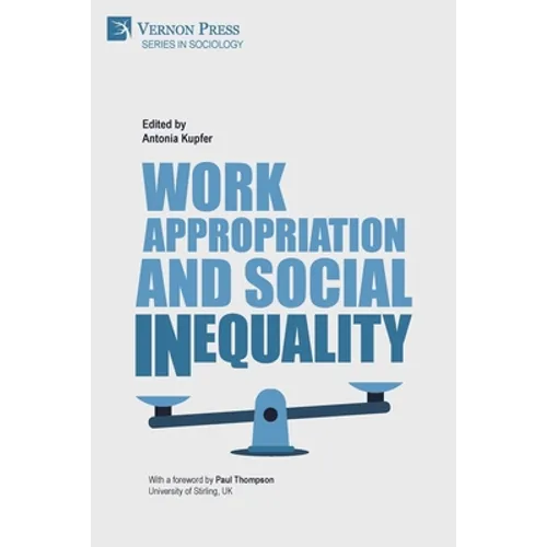 Work Appropriation and Social Inequality - Paperback