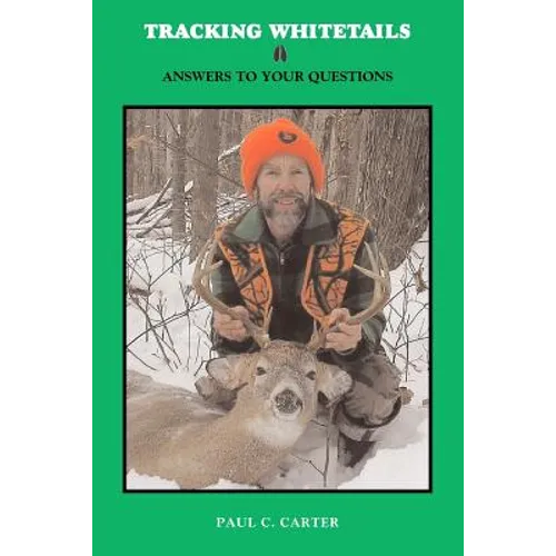 Tracking Whitetails: Answers to Your Questions - Paperback