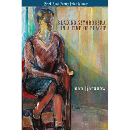 Reading Szymborska in a Time of Plague - Paperback