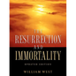 The Resurrection and Immortality - Paperback