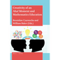 Creativity of an Aha! Moment and Mathematics Education - Paperback