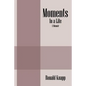 Moments: In a Life - A Memoir - Paperback